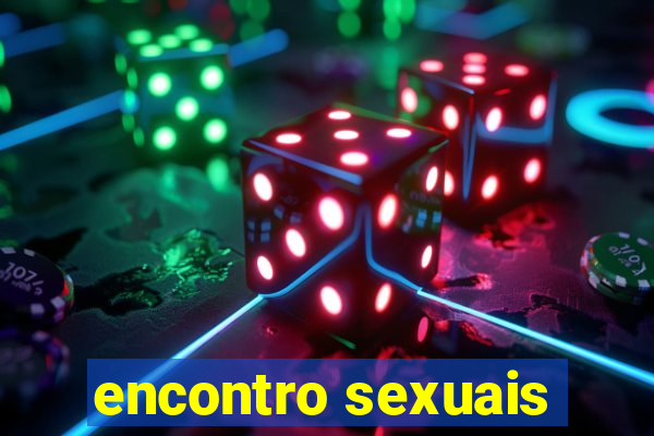 encontro sexuais